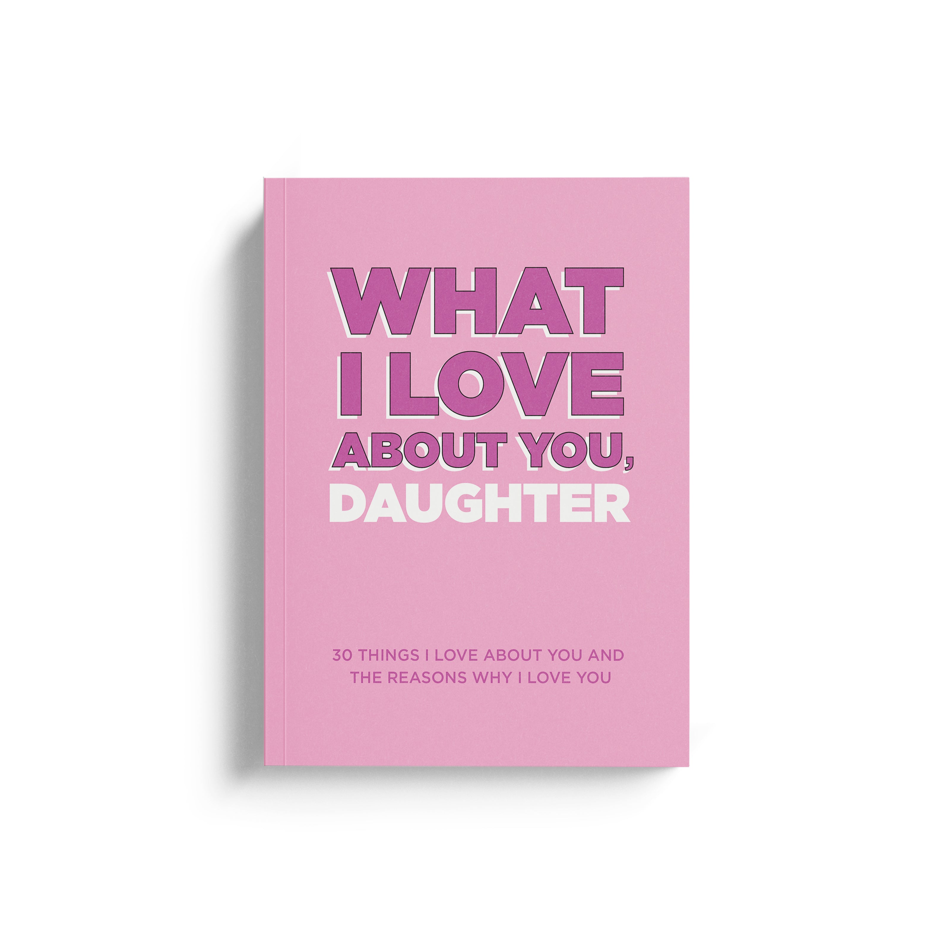 What I Love About You, Daughter