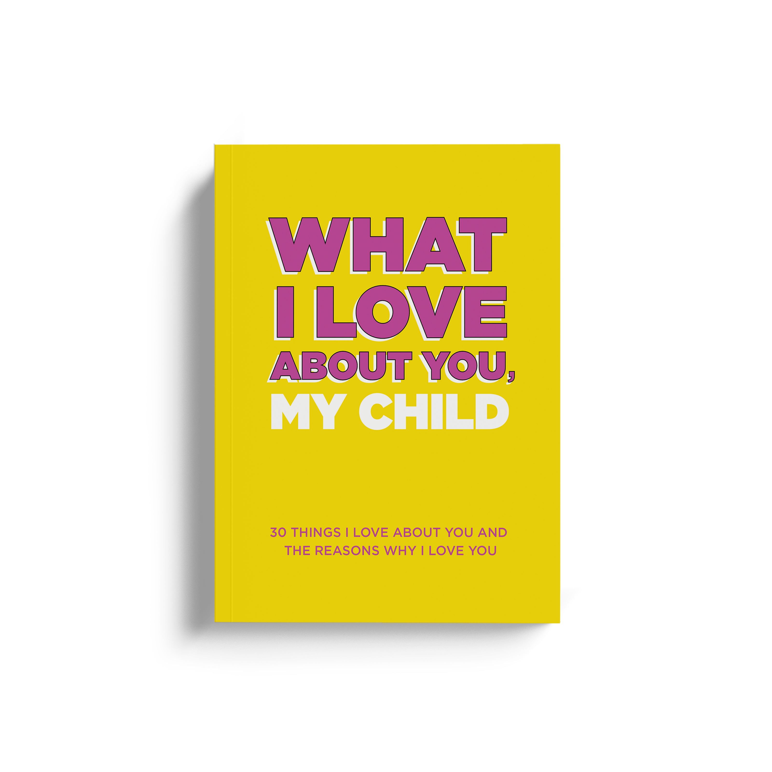 What I Love About You, My Child