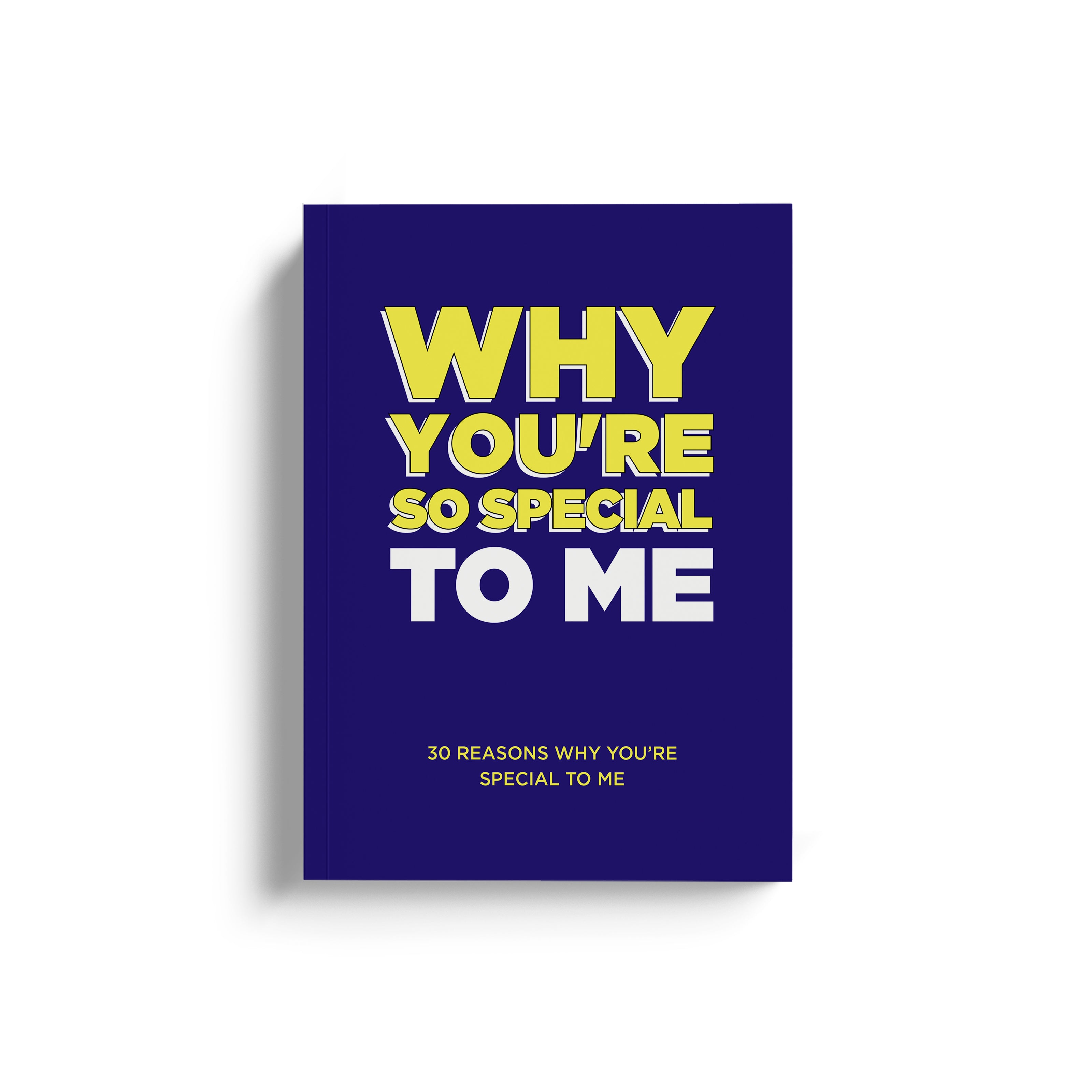 Why You're So Special To Me