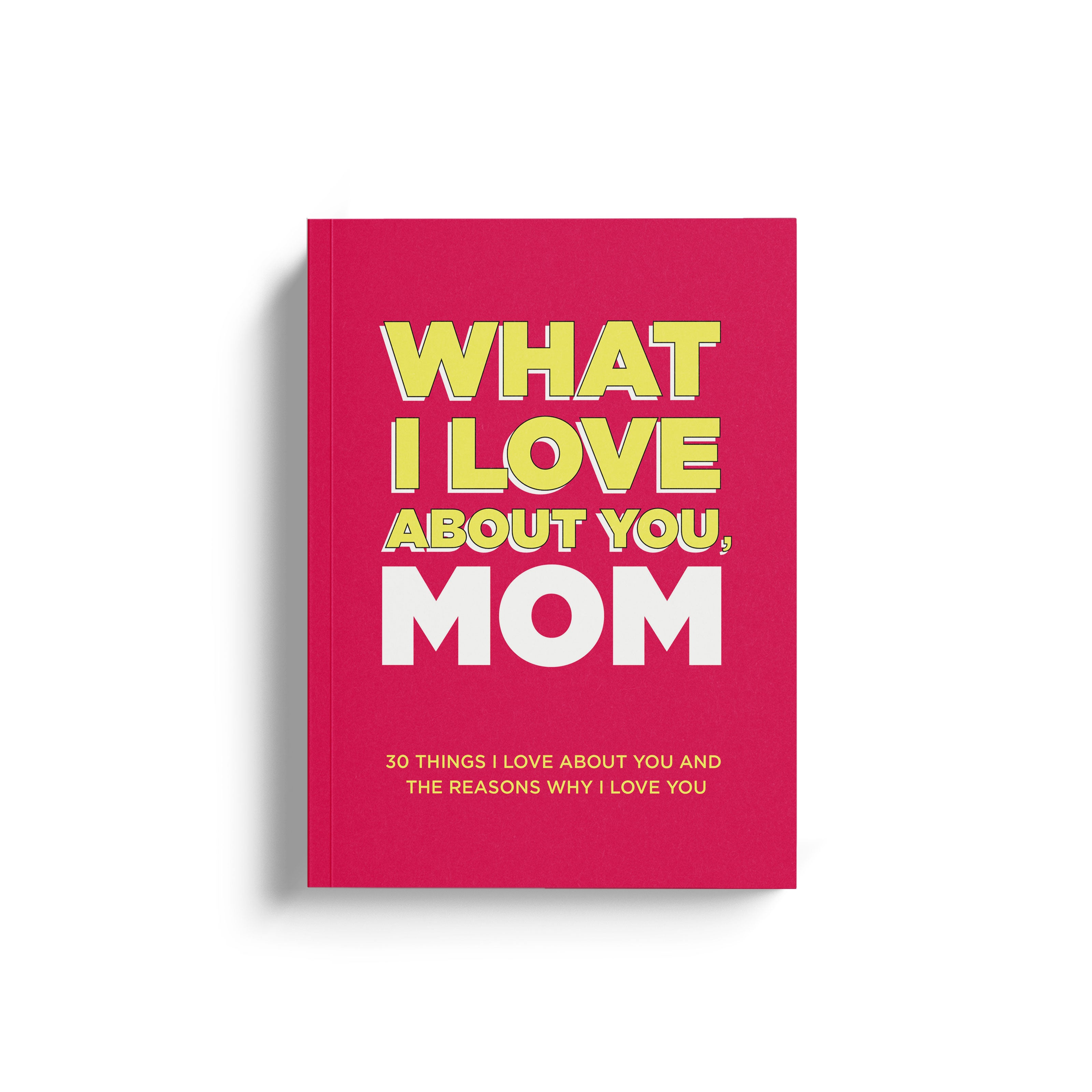 What I Love About You, Mom