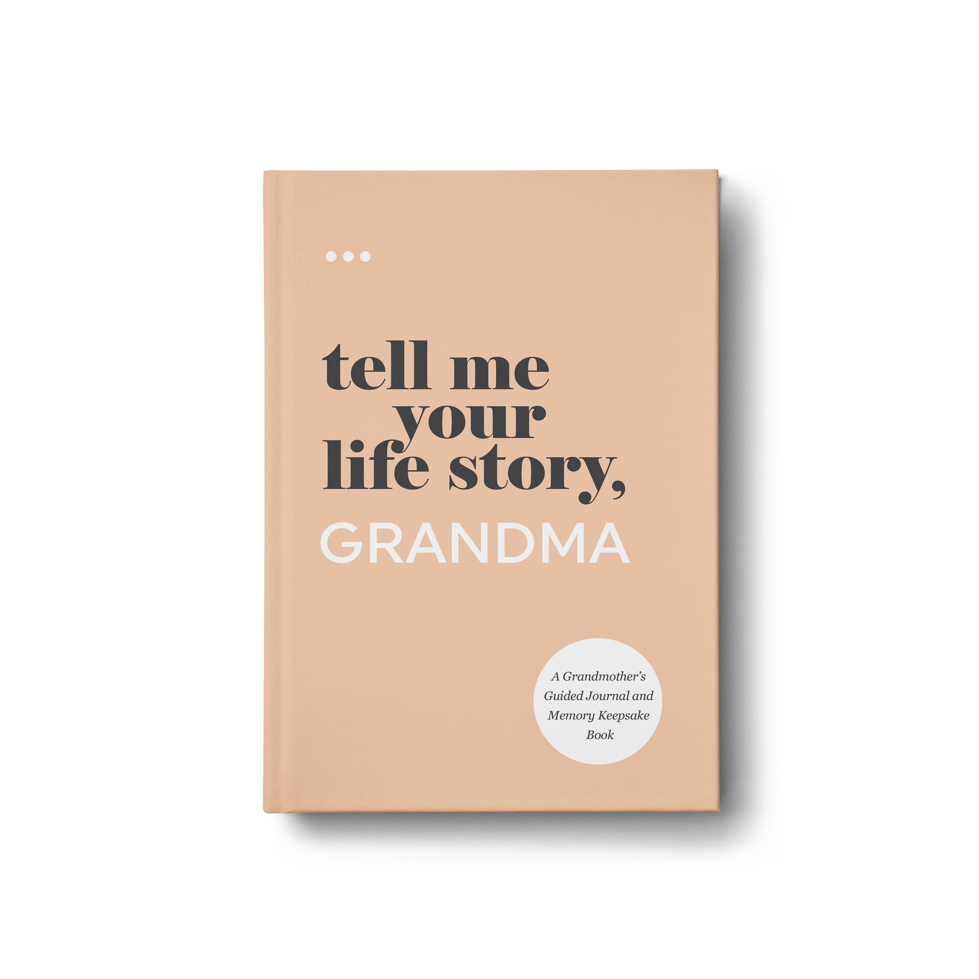 Tell Me Your Life Story, Grandma