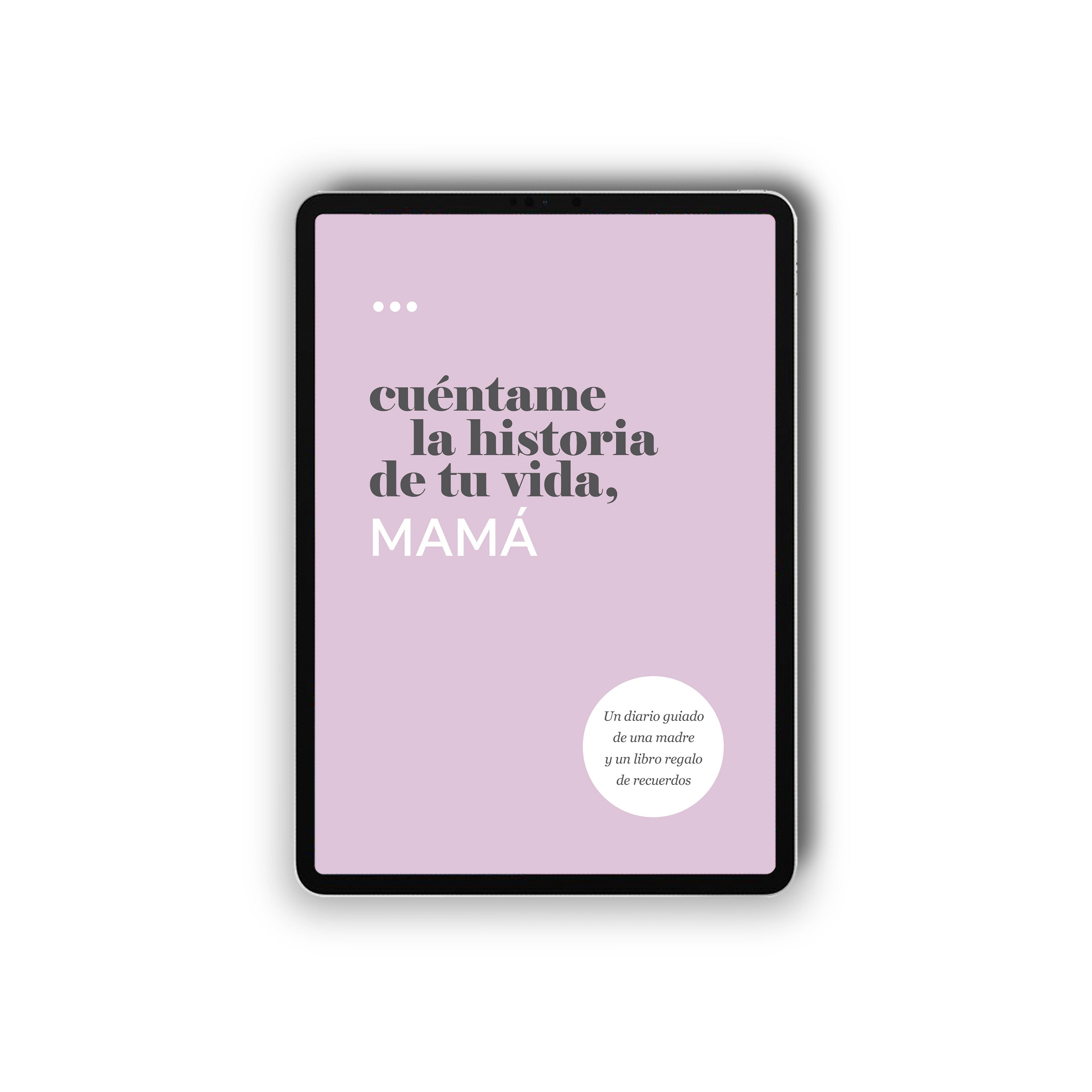 Cuéntame la historia de tu vida, mamá (Digital)